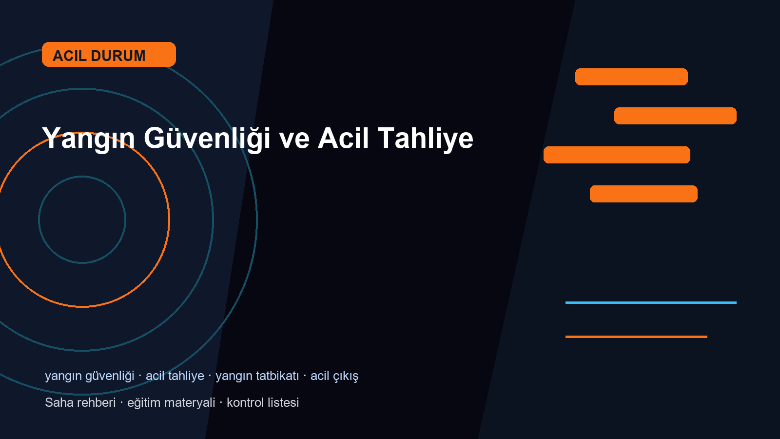Yangın Güvenliği ve Acil Tahliye